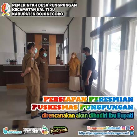 PERSIAPAN PERESMIAN PUSKESMAS BARU DESA PUNGPUNGAN