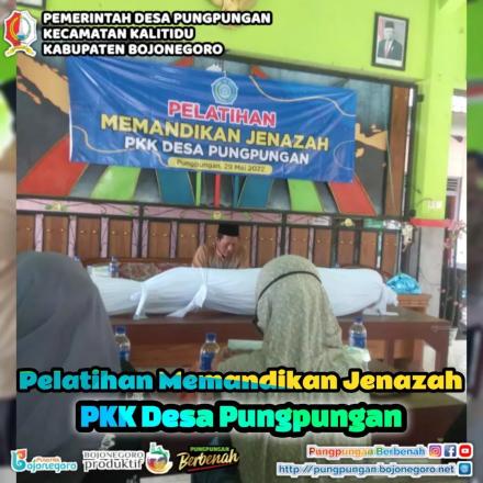 PELATIHAN MEMANDIKAN JENAZAH PKK DESA PUNGPUNGAN