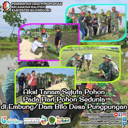 PERINGATI HARI TANAM POHON SEDUNIA PEMDES PUNGPUNGAN, DLH, POLSEK DAN KORAMIL KOMPAK TANAM POHON 