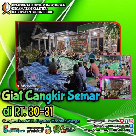 PUNGPUNGAN: “CANGKIR SEMAR” DI RT.30-31 RW.04