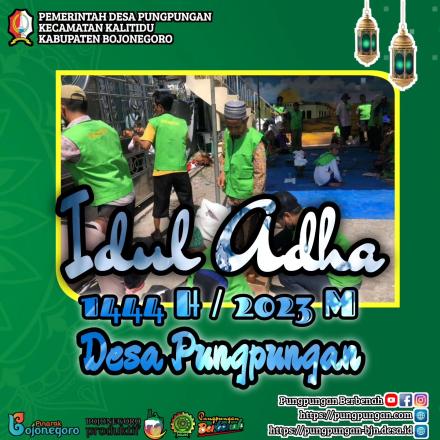 PUNGPUNGAN: PENYEMBELIHAN HEWAN QURBAN IDUL ADHA 1444 H/2023 M